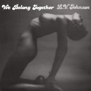 Download track We Belong Together L. V. Johnson