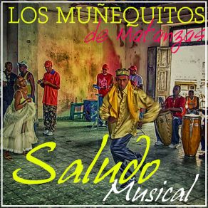 Download track Vente Solito Los Munequitos De Matanzas