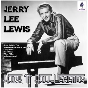 Download track Livin' Lovin' Wreck Jerry Lee Lewis