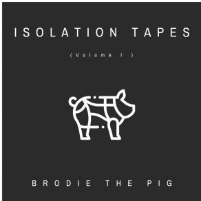 Download track Tuesday (14-04-2020) Brodie The Pig