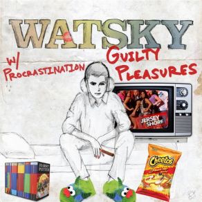 Download track Who's Been Loving You? Watsky