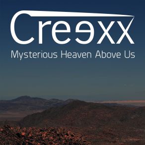 Download track Mysterious Heaven Above Us Creexx