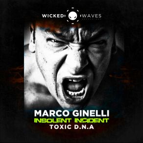 Download track Be Damned (Toxic D. N. A Remix) Marco GinelliToxic D. N. A