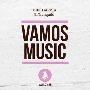 Download track El Tranquilo Biel Garzia