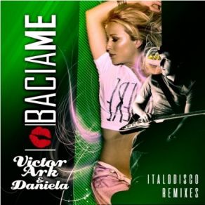 Download track Bacia Me (Brayan Master HI NRG Remix) Daniele Davoli, Victor Ark