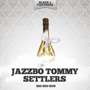 Download track Shaking Weed Blues Jazzbo Tommy Settlers