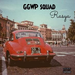 Download track RS GGWP GGWP SQUAD