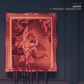 Download track Boomy Chance MNNR