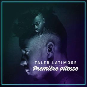 Download track Jeunesse Taleb Latimore