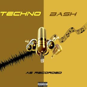 Download track What A Surprise Techno BashExoduse Rhymez