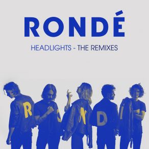 Download track Headlights (Oij Remix) Ronde