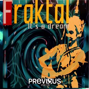 Download track It's A Dream (Ricardo F And David Oleart Remix) Fraktal