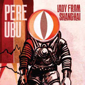 Download track The Carpenter Sun Pere Ubu