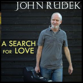 Download track Just The Way I Am John Rudek