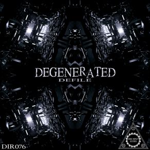 Download track Defile Degenerated