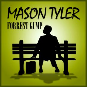 Download track Forrest Gump (CC) Mason Tyler