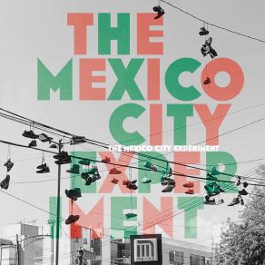 Download track Talkin' Mexico City Erik Deutsch, Todd Clouser, Orestes Gomez, Jeronimo Gonzalez, Germán Bringas, Guadalupe Galvan