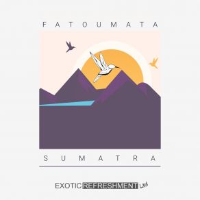 Download track Sumatra Fatoumata