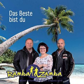 Download track Du Bist Mein Paradies, Mein Himmel Und Mein Hafen Ramba Zamba