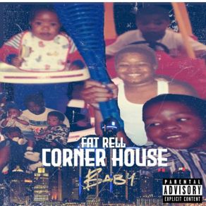 Download track Corner House Baby Fat Rell