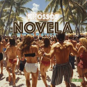 Download track Novela Knossos