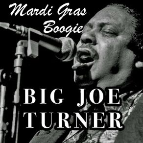 Download track Fuzzy Wuzzy Honey The Big Joe Turner