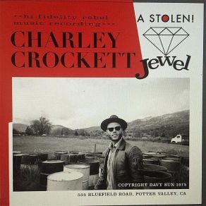 Download track I'm Gonna Be A Wheel Someday Charley Crockett