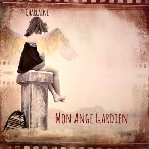 Download track Mon Ange Gardien Charlaine