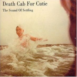 Download track The Sound Of Settling Death Cab For Cutie