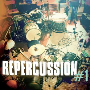 Download track Répercussions Repercussion