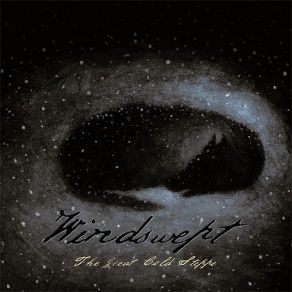 Download track A Spiteful Wind Buries All The Lonely Whispers Windswept