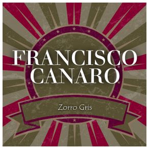 Download track Ronda Del Querer (Carlos Galán) Francisco Canaro