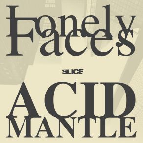 Download track Acid Mantle (Arcane Trickster Remix) Lonely FacesArcane Trickster