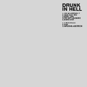 Download track I'm Not Laughing Drunk In Hell