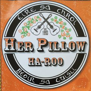 Download track Glory O! Bold Fenian Man Her Pillow