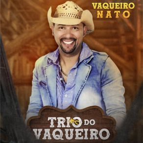 Download track Vaqueiro Pegador (Cover) Trio Do Vaqueiro