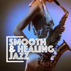 Download track Oleo Smooth Jazz Healers