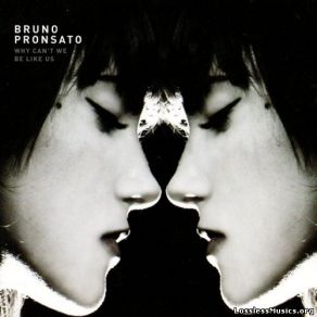 Download track Same Faces - Different Names Bruno Pronsato