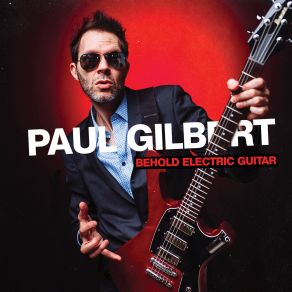 Download track I Love My Lawnmower Paul Gilbert