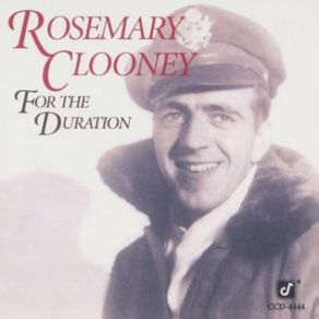 Download track They're Either Too Young Or Too Old Rosemary Clooney