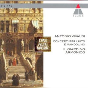 Download track Concerto In D Major RV 93 For Lute Two Violins And Basso Continuo - Andante Molto Il Giardino Armonico