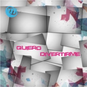 Download track Quiero Divertirme (Extended Version) Moodorama