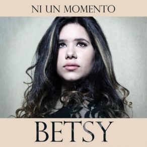 Download track Ni Un Momento Betsy