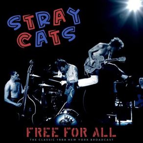 Download track Gonna Rock (Live 1988) Stray Cats