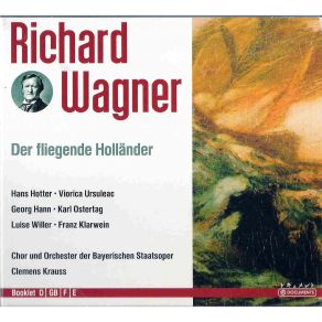 Download track 04. Aufzug 2 - Moegst Du Mein Kind, Den Fremden Mann (Daland) Richard Wagner