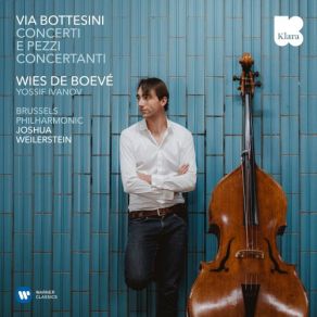 Download track Bottesini: Gran Duo Concertante For Violin And Double Bass Wies De Boeve