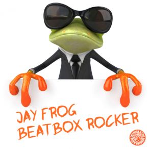 Download track Beatbox Rocker (Sean Finn Remix) Jay Frog