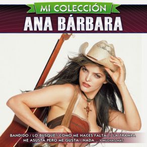 Download track La Trampa Ana Bárbara