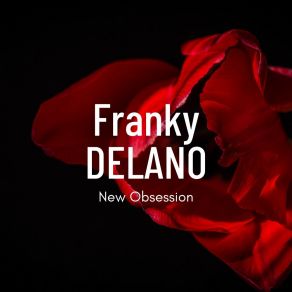 Download track It's Not Like Before Franky Delano