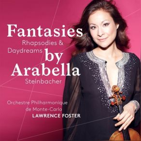 Download track 05 Introduction Et Rondo Capriccioso In A Minor, Op. 28 Orchestre Philharmonique De Monte - Carlo, Arabella Steinbacher